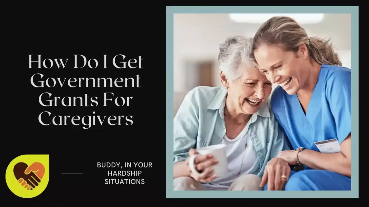 How Do I Get Government Grants For Caregivers