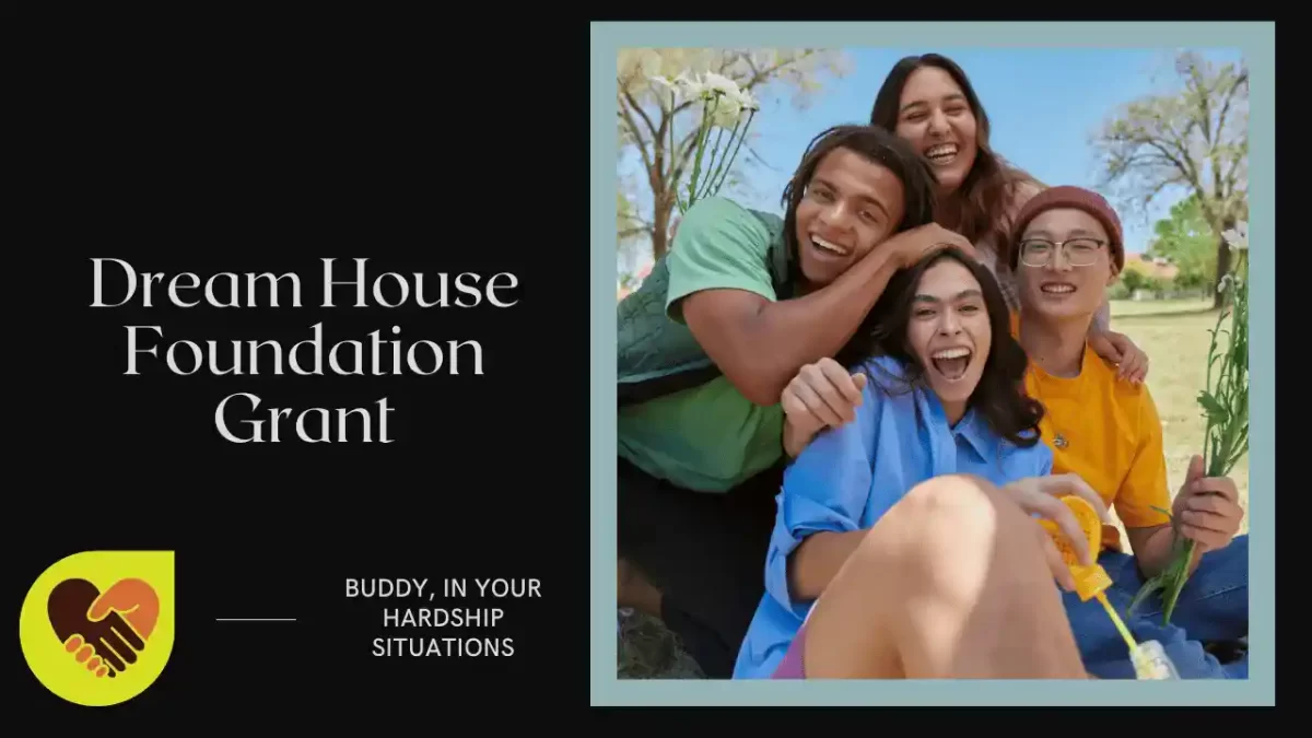 Dream House Foundation Grant