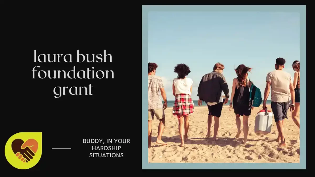 laura bush foundation grant