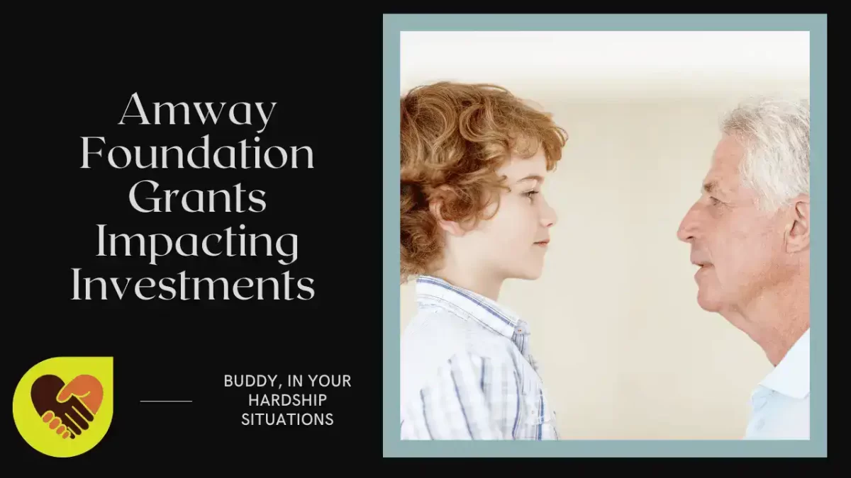 Amway Foundation Grants Impacting Investments