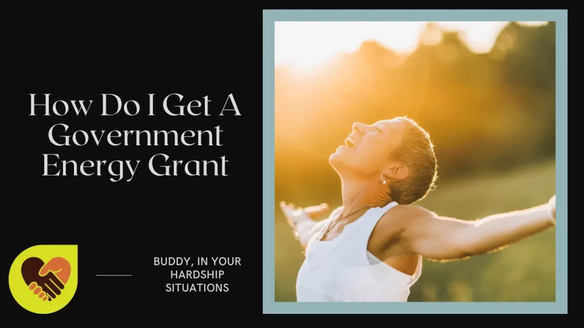 How Do I Get A Government Energy Grant