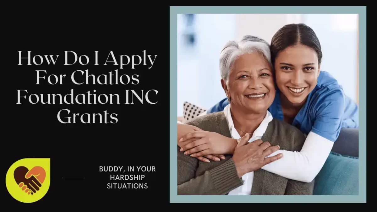 Apply For Chatlos Foundation INC Grants