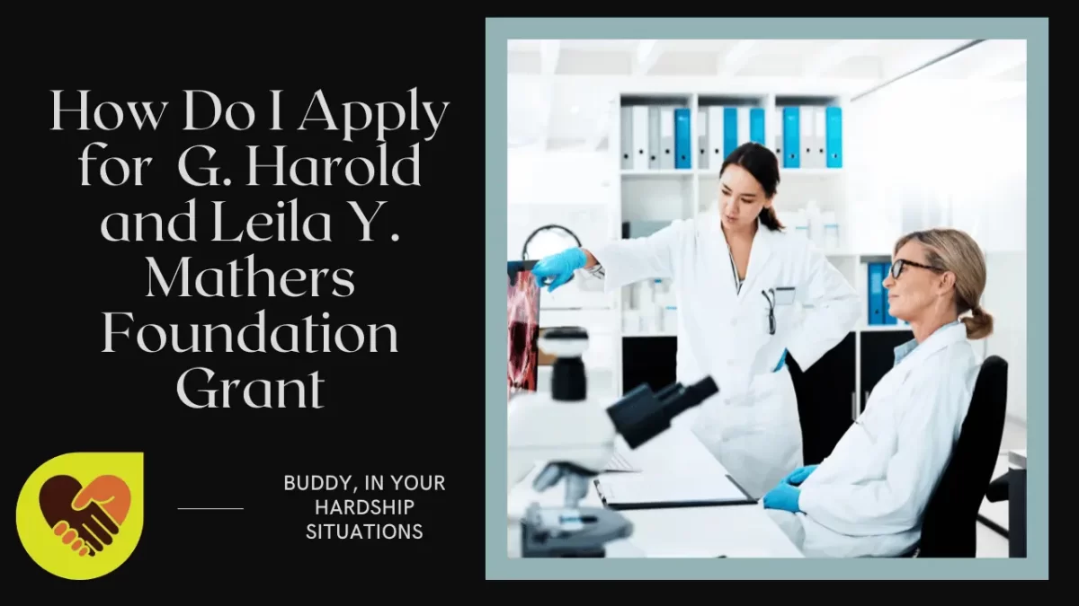 How Do I Apply for G. Harold and Leila Y. Mathers Foundation Grant