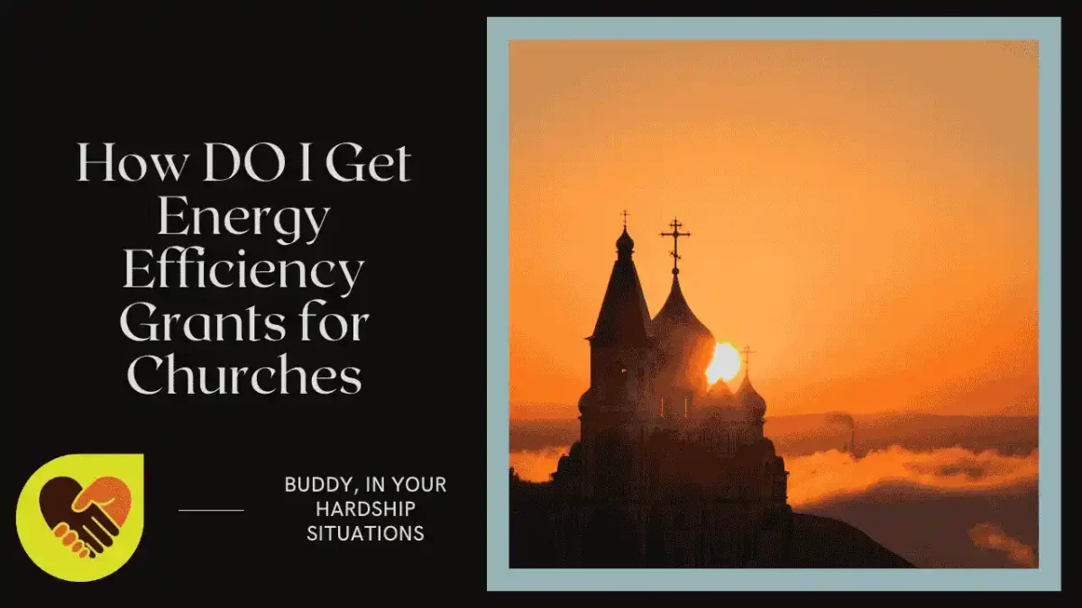 How DO I Get Energy Efficiency Grants for Churches