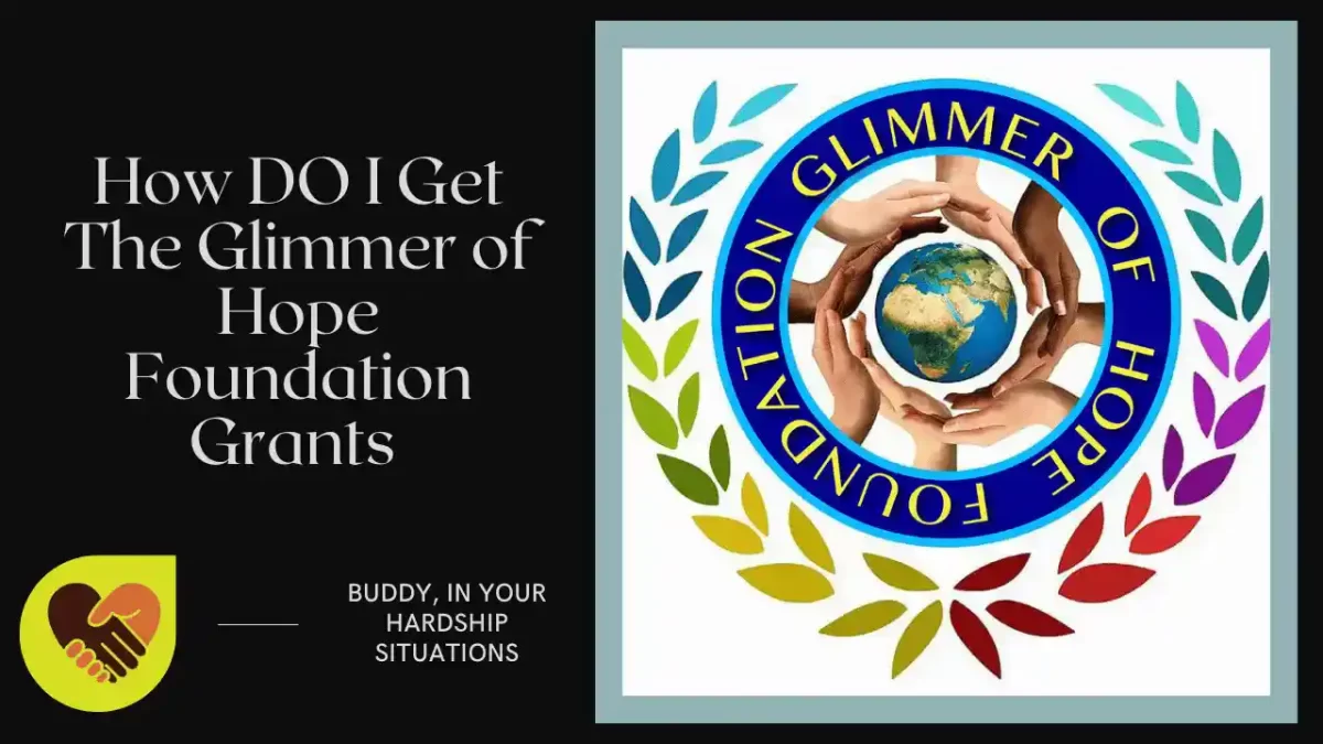 How DO I Get The Glimmer of Hope Foundation Grants
