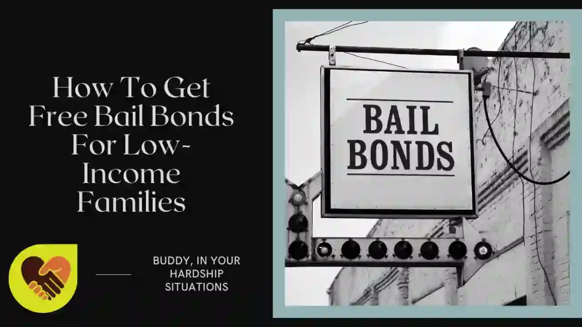 How To Get Free Bail Bonds For Low-Income Families