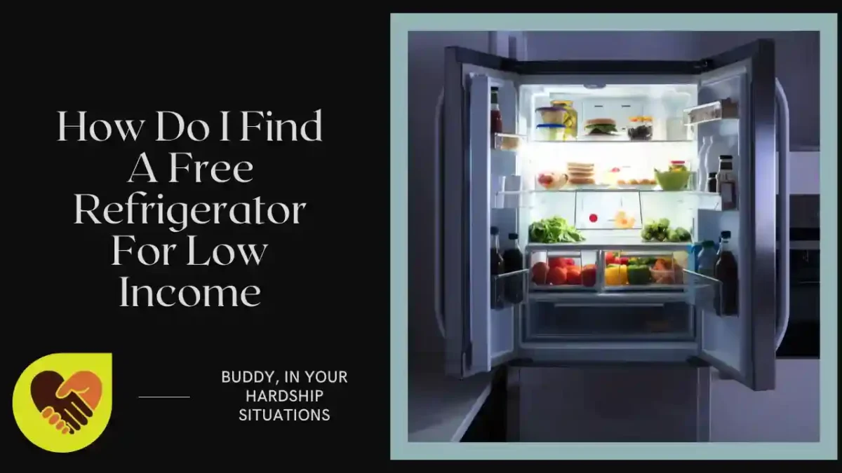 How Do I Find A Free Refrigerator For Low Income